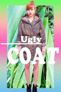 Ugly Coat 1 Poster 59129_641416799242577_626162796_n