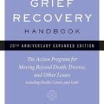 Grief Recovery Handbook,+20th+Anniversary+Expanded+Edition